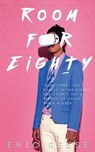 Room for Eighty - REESE,  Eric - 9781925988352