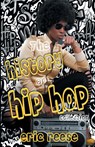 The History of Hip Hop Collection - Eric Reese - 9781925988574