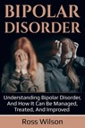 Bipolar Disorder - Ross Wilson - 9781925989359