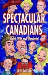 Spectacular Canadians - Alan Jackson - 9781926700342