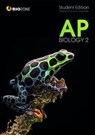AP Biology 2 Student Edition - second edition - Tracey Greenwood ; Lissa Bainbridge-Smith ; Kent Pryor ; Richard Allan - 9781927309650