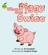 When Piggy Was a Swine - CAMPBELL,  Al - 9781927395974