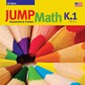 Jump Math AP Book K.1: Us Edition - John Mighton - 9781927457719
