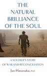 The Natural Brilliance of the Soul - Jan Hatanaka - 9781927483664
