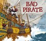 Bad Pirate - Kari-Lynn Winters - 9781927485712