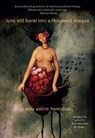Love Will Burst Into a Thousand Shapes - Jane Eaton Hamilton - 9781927575574