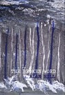 The Broken Word - Alan Hill - 9781927616086
