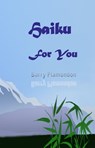 Haiku For You - Barry Plamondon - 9781927616949