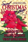 Sweet Christmas Love - Wendy Dewar Hughes ; Barbara Glover ; Suzanne Lieurance - 9781927626399