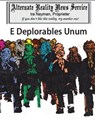 E Deplorables Unum - Ira Nayman - 9781927645253