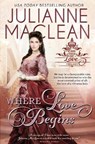 Where Love Begins - Julianne MacLean - 9781927675700