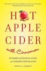 Hot Apple Cider with Cinnamon - N J Lindquist - 9781927692363