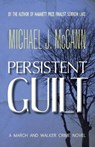 Persistent Guilt - Michael J McCann - 9781927884133