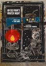 An Old Man's Winter Night - Tom Dawe - 9781927917237