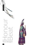 Honour Beat - BEAGAN,  Tara - 9781927922477