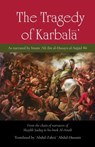 The Tragedy of Karbala - Abdul-Zahra Abdul-Hussain - 9781927930427