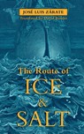 The Route of Ice and Salt - José Luis Zárate - 9781927990308