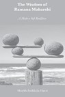 The Wisdom of Ramana Maharshi: A Modern Sufi Rendition - Shaykh Fadhlalla Haeri - 9781928329336