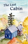 The Last Cabin - Jackpine Writers' Bloc - 9781928690603