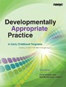 Developmentally Appropriate Practice in Early Childhood Programs - COPPLE,  Carol ; Bredekamp, Sue - 9781928896647