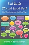 Real World Clinical Social Work - Danna R Bodenheimer - 9781929109500