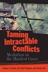 Taming Intractable Conflicts - Chester A. Crocker ; Fen Osler Hampson ; Pamela Aall - 9781929223558