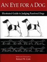 AN EYE FOR A DOG - R W COLE - 9781929242146