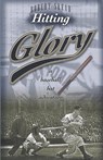 Hitting Glory - SKEAD,  Robert - 9781929478309