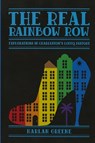 The Real Rainbow Row: Explorations in Charleston's LGBTQ History - Harlan Greene - 9781929647767