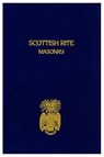 Scottish Rite Masonry Vol.1 Paperback - Blanchard John - 9781930097377