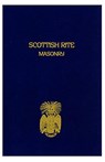Scottish Rite Masonry Volume 2 - Blanchard John - 9781930097384
