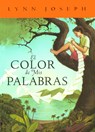 El Color de mis Palabras = The Color of My Words - Lynn Joseph - 9781930332751