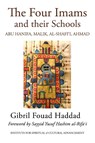 The Four Imams and Their Schools - Shaykh Gibril Fouad Haddad - 9781930409194