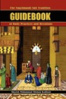 The Naqshbandi Sufi Tradition Guidebook of Daily Practices and Devotions - Shaykh Muhammad Hisham Kabbani - 9781930409224