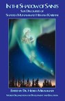 In the Shadow of Saints - Dr. Hedieh Mirahmadi - 9781930409323