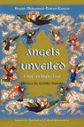 Angels Unveiled, A Sufi Perspective - Shaykh Muhammad Hisham Kabbani - 9781930409743