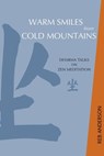 Warm Smiles from Cold Mountains - Reb Anderson - 9781930485730