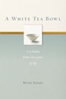 A White Tea Bowl - Mitsu Suzuki - 9781930485822