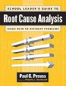 School Leader's Guide to Root Cause Analysis - Paul Preuss - 9781930556539