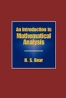 An Introduction to Mathematical Analysis - H. S. Bear - 9781930665880