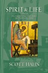 Spirit & Life - Hahn Scott Hahn - 9781931018531