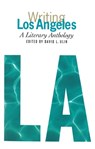 WRITING LOS ANGELES A LITERARY - David L. Ulin - 9781931082273