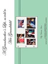 A Grandmother's Life, as Told to Her Grandchild - Victoria Harr - 9781931178525