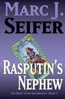 Rasputin's Nephew: A Psi-Fi Thriller - SEIFER,  Marc J. - 9781931261210