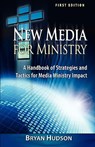 New Media for Ministry - Bryan Hudson - 9781931425094