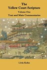 The Yellow Court Scripture, Vol. 1 - Livia Kohn - 9781931483735