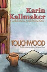 Touchwood - Karin Kallmaker - 9781931513371