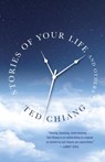 Stories of Your Life and Others - Ted Chiang - 9781931520898