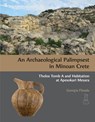 An Archaeological Palimpsest in Minoan Crete - Georgia Flouda - 9781931534352