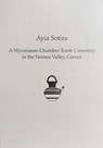 Ayia Sotira - R. Angus K. Smith ; Mary K. Dabney ; Evangelia Pappi ; Sevasti Triantaphyllou ; James C. Wright - 9781931534901